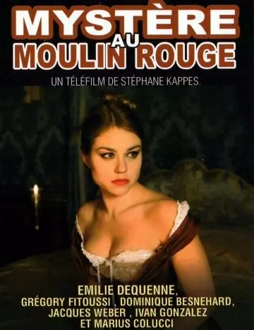 Парижские тайны / Mystère au Moulin Rouge (2011)