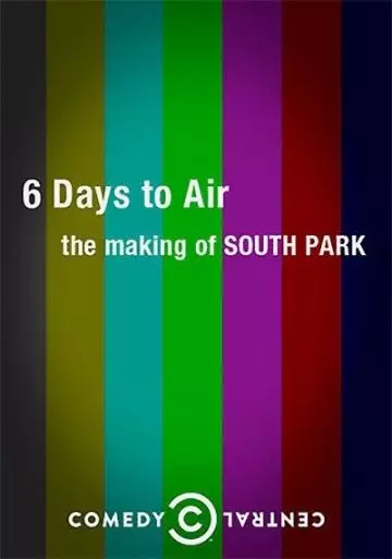 6 дней до эфира: Создание Южного парка / 6 Days to Air: The Making of South Park (2011)