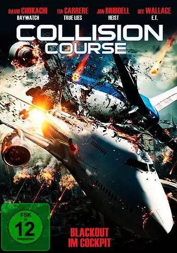 Курс на столкновение / Collision Course (2012)