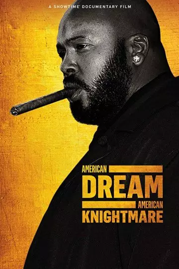 Шуг Найт: История Жизни / American Dream/American Knightmare (2018)