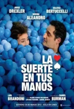 Включая все / La suerte en tus manos (2012)
