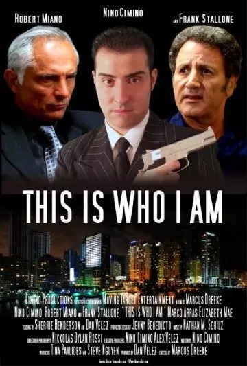 Вот, кто я такой / This Is Who I Am (2010)