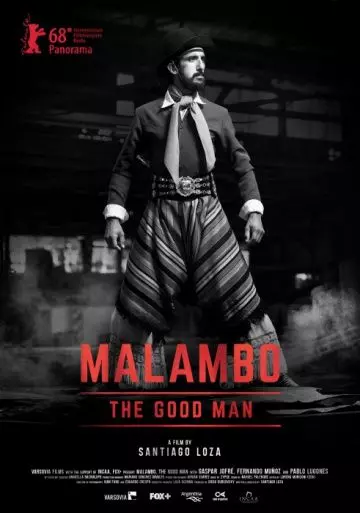 Маламбо, хороший человек / Malambo, el hombre bueno (2018)