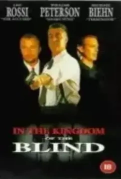 Королевство слепых / In the Kingdom of the Blind, the Man with One Eye Is King (1995)