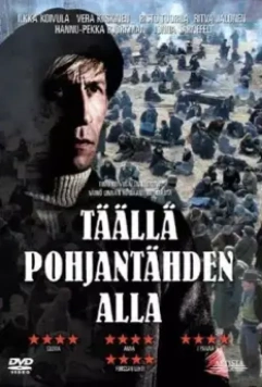 Здесь, под полярной звездой / Täällä Pohjantähden alla (2009)