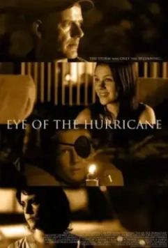 Центр урагана / Eye of the Hurricane (2012)