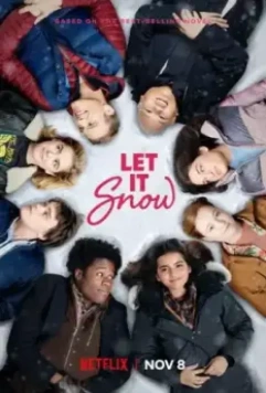 Пусть идёт снег / Let It Snow (2019)
