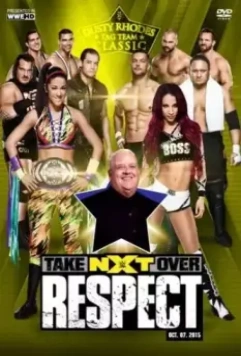 NXT Переворот: Уважение / NXT Takeover: Respect (2015)