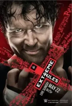 WWE Экстремальные правила / WWE Extreme Rules (2016)