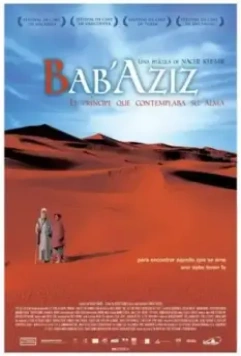Дед Азиз / Bab'Aziz (2005)