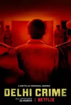 Преступление в Дели / Delhi Crime (2019)