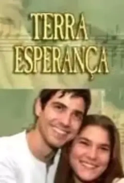 Земля любви, земля надежды / Esperança (2002)