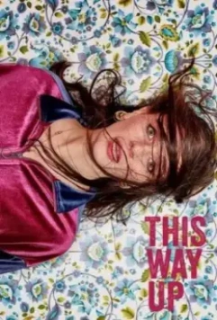 Вверх дном / This Way Up (2019)