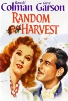 Плоды случайности / Random Harvest (1942)