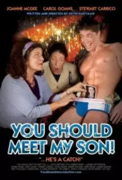 Вам бы встретиться с моим сынком! / You Should Meet My Son! (2010)