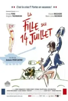 Девушка 14 июля / La fille du 14 juillet (2013)