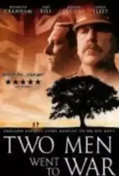 Одна война на двоих / Two Men Went to War (2002)