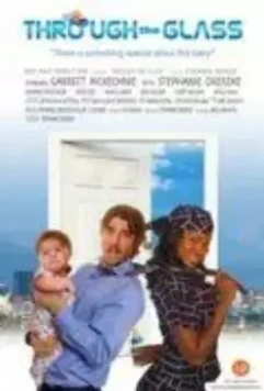 Сквозь стекло / Through the Glass (2008)