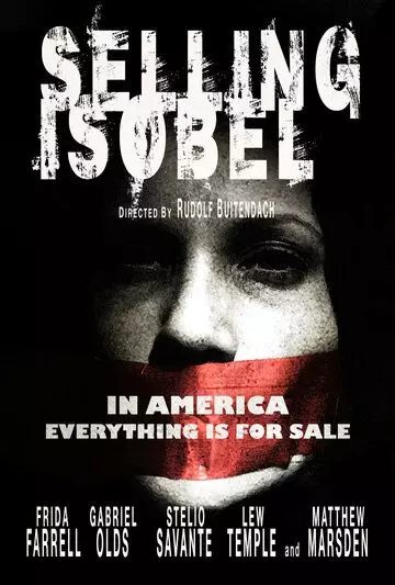 Продажа Изобель / Selling Isobel (2017)
