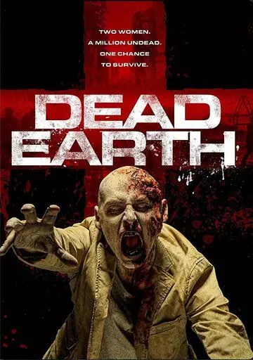 Мёртвая Земля / Dead Earth (2020)