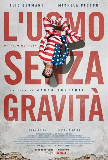 Человек без гравитации / L'uomo senza gravità (2019)