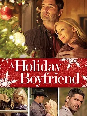 Парень на праздники / A Holiday Boyfriend (2019)