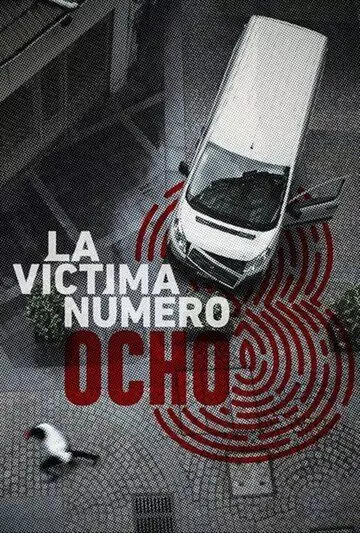 Жертва номер 8 / Victim number 8 (2018)