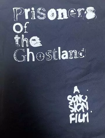 Узники страны призраков / Prisoners of the Ghostland (2021)