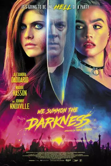 Мы призываем тьму / We Summon the Darkness (2019)
