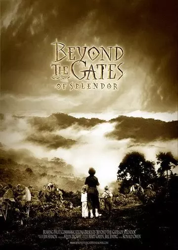 За вратами рая / Beyond the Gates of Splendor (2002)