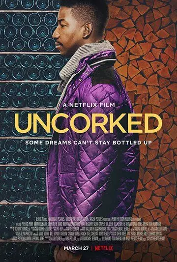 Откупоренные / Uncorked (2020)