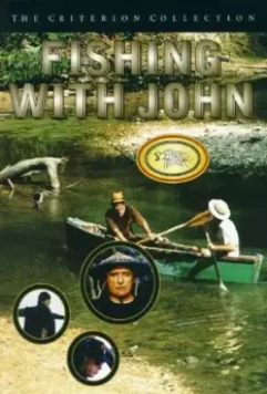 Рыбалка с Джоном / Fishing with John (1991)