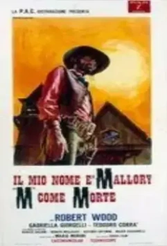 Меня зовут Мэллори... «М» – как в «мертвец» / Il mio nome è Mallory... M come morte (1971)