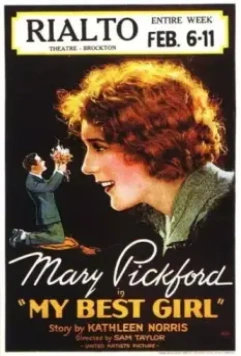 Моя любимая девушка / My Best Girl (1927)