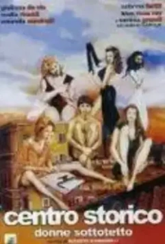 Под крышами старого Рима / Donne sottotetto (1992)
