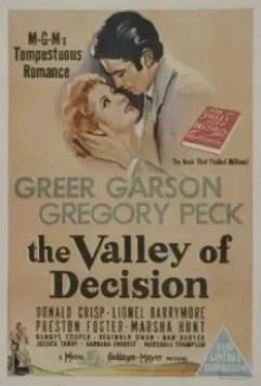 Долина решимости / The Valley of Decision (1945)