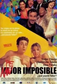 Хуже некуда / Peor imposible, ¿qué puede fallar? (2002)