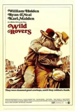 Дикие бродяги / Wild Rovers (1971)
