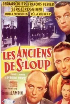 Бывшие из Сен-Лу / Les anciens de Saint-Loup (1950)