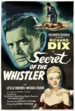 Секрет Свистуна / Secret of the Whistler (1946)