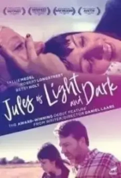 Джулс света и тьмы / Jules of Light and Dark (2018)