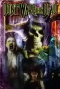Не будите мертвых / Don't Wake the Dead (2008)