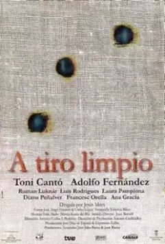 Точный выстрел / A tiro limpio (1996)