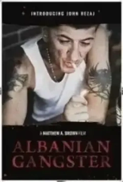 Албанский гангстер / Albanian Gangster (2018)