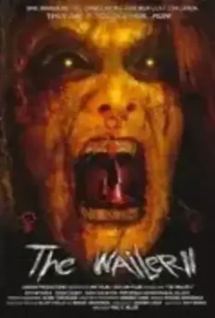 Плачущая 2 / The Wailer 2 (2007)