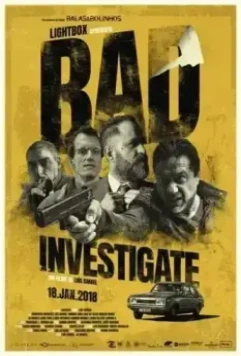 Плохое расследование / Bad Investigate (2018)