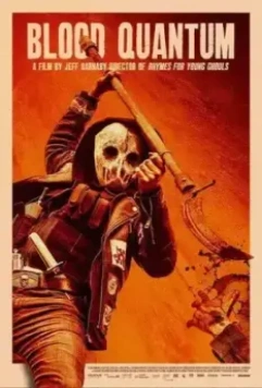Чистота крови / Blood Quantum (2019)
