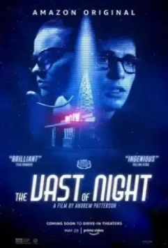 Бескрайняя ночь / The Vast of Night (2019)