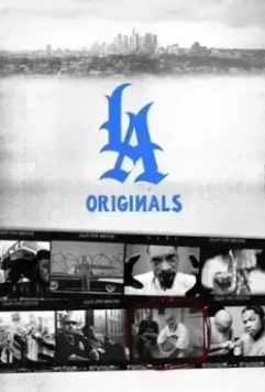Прямиком из Лос-Анджелеса / LA Originals (2019)