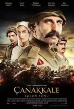Конец дороги в Чанаккале / Çanakkale Yolun Sonu (2013)
